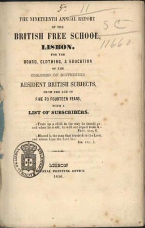 The nineteenth annual report of the British Free School, Lisbon, for the board, clothing & education...