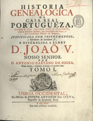 Historia genealogica da Casa Real Portugueza