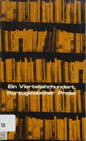 Ein vierteljahrhundert portugiesischer prosa